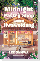 A Midnight Pastry Shop Called Hwawoldang