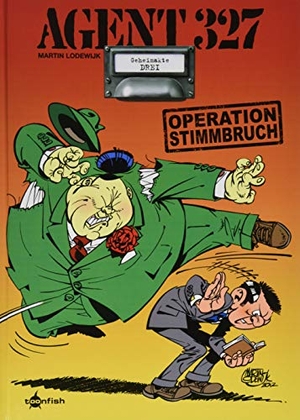 Lodewijk, Martin. Agent 327. Band 3 - Operation Stimmbruch. Splitter Verlag, 2019.