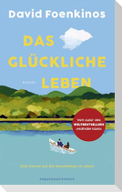 Das glückliche Leben