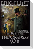 1824: The Arkansas War