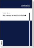 Die Gesamtschuld in der Bauwirtschaft