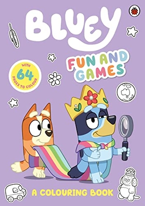 Bluey. Bluey - Fun and Games: A Colouring Book : Official Colouring Book. BBC Books, 2021.