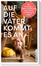 Auf die Väter kommt es an