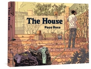 Roca, Paco. The House. Fantagraphics Books, 2019.