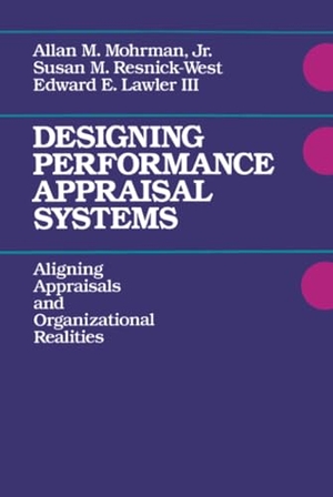 Mohrman / Lawler et al. Designing Performance Appraisal Systems. John Wiley & Sons, 1989.