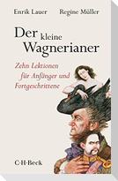 Der kleine Wagnerianer
