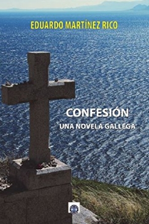Martínez Rico, Eduardo. Confesión. Editorial Dalya, 2018.