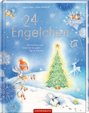 Uebe, Ingrid. 24 Engelchen - Geschichten und Gedichte für jeden Tag im Advent. Coppenrath, 2026.