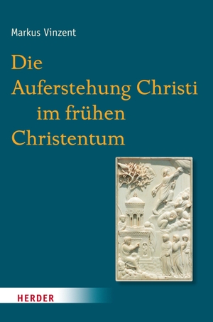 Vinzent, Markus. Die Auferstehung Christi im frühen Christentum. Herder Verlag GmbH, 2014.