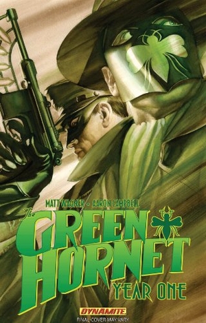 Wagner, Matt. Green Hornet Year One Volume 1. Dynamite Entertainment, 2010.