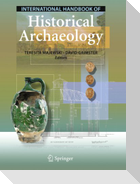 International Handbook of Historical Archaeology