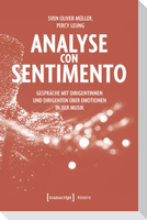 Analyse con Sentimento - Gespräche mit Dirigentinnen und Dirigenten über Emotionen in der Musik