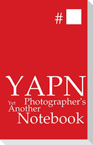 YAPN - Yet Another Photographer's Notebook