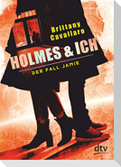 Holmes und ich 03 - Der Fall Jamie