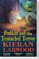 Podkin and the Tentacled Terror