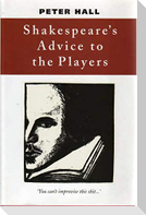 Shakespeare's Advice to the Players