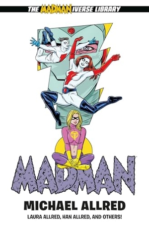 Allred, Laura / Michael Allred. Madman Library Edition Volume 5. Dark Horse Comics,U.S., 2023.