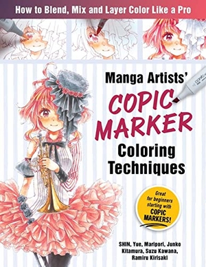 Shin / Maripori et al. Manga Artists Copic Marker Coloring Techniques: Learn How to Blend, Mix and Layer Color Like a Pro. Zakka Workshop, 2021.