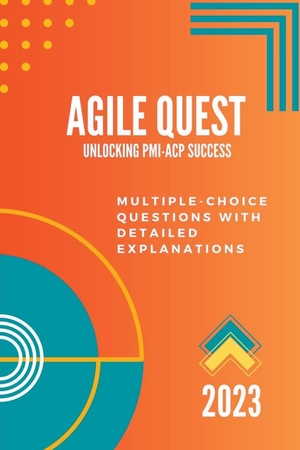 Sujan. AgileQuest - Unlocking PMI-ACP Success. Sujan, 2023.
