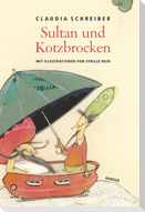 Sultan und Kotzbrocken