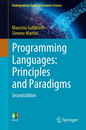 Gabbrielli, Maurizio / Simone Martini. Programming Languages: Principles and Paradigms. Springer International Publishing, 2023.