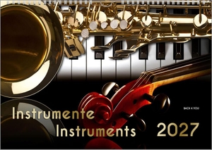 Bach Jr., Peter. Musikinstrumente, ein Musik-Kalender 2027, DIN A3 - Instrumente - Instruments. Bach, Renate, 2026.