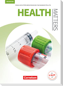 Health Matters A2/B1 - Schülerbuch