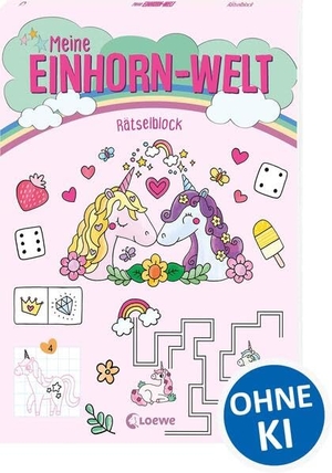 Meine Einhorn-Welt - Rätselblock - Rätseln und knobeln mit den magischen Einhörnern - Zur Beschäftigung für Kinder ab 5 Jahren. Loewe Verlag GmbH, 2026.