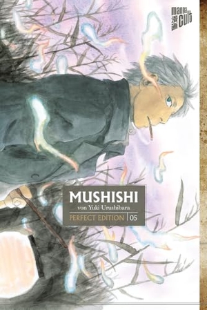 Urushibara, Yuki. Mushishi - Perfect Edition 5. Manga Cult, 2021.