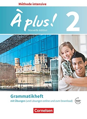 Gregor, Gertraud. À plus ! Méthode intensive Band 2 - Grammatikheft. Cornelsen Verlag GmbH, 2019.
