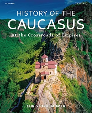 Baumer, Christoph. History of the Caucasus - Volume 1: At the Crossroads of Empires. Bloomsbury Publishing PLC, 2021.