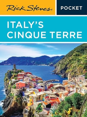 Openshaw, Gene / Rick Steves. Rick Steves Pocket Italy's Cinque Terre (Fourth Edition). Avalon Travel Publishing, 2025.