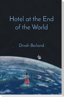 Hotel at the End of the World