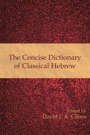 Clines, David J. A. (Hrsg.). The Concise Dictionary of Classical Hebrew. Sheffield Phoenix Press Ltd, 2009.