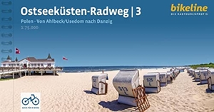 Verlag, Esterbauer (Hrsg.). Ostseeküsten-Radweg / Ostseeküsten-Radweg Teil 3 - Polen. Von Ahlbeck /Usedom nach Danzig, 465 km, 1:75.000, GPS-Tracks Download, Übernachtungsverzeichnis. Esterbauer GmbH, 2026.