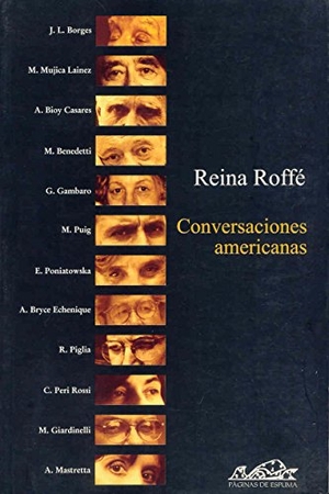 Peri Rossi, Cristina / Piglia, Ricardo et al. Conversaciones americanas. Páginas de Espuma SL, 2001.