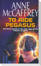 To Ride Pegasus