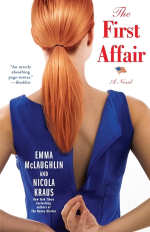 Mclaughlin, Emma / Nicola Kraus. First Affair. Washington Square Press, 2014.