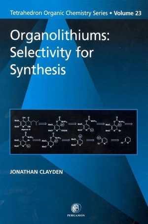 Clayden, Jonathan. Organolithiums - Selectivity for Synthesis. Elsevier BV, 2002.