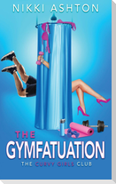 The Gymfatuation