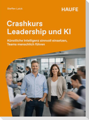 Crashkurs Leadership und KI