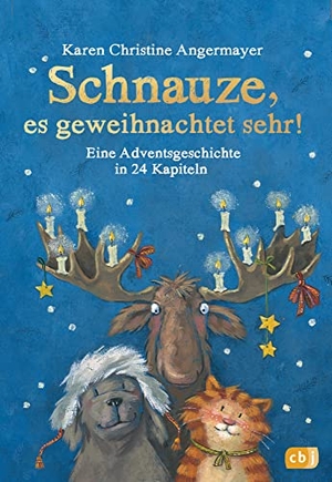Angermayer, Karen Christine. Schnauze, es geweihnachtet sehr! - Eine Adventsgeschichte in 24 Kapiteln - Mit perforierten Seiten zum Auftrennen. cbj, 2022.