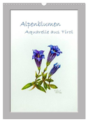 Alpenblumen Aquarelle aus Tirol (Wandkalender 2024 DIN A3 hoch), CALVENDO Monatskalender