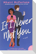 If I Never Met You