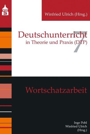 Pohl, Inge / Winfried Ulrich (Hrsg.). Wortschatzarbeit. wbv Media GmbH, 2022.
