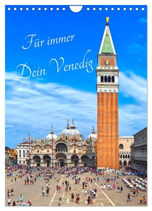 Meyer - Stimmungsbilder1, Marion. Für immer Dein Venedig (Wandkalender 2026 DIN A4 hoch), CALVENDO Monatskalender - Venedig trägt man für immer im Herzen. Calvendo, 2025.