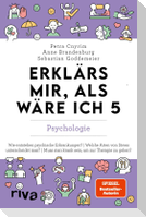 Erklärs mir, als wäre ich 5 - Psychologie