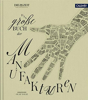 Salié, Olaf (Hrsg.). Das große Buch der Manufakturen - Leidenschaft für Kultur, Stil und Genuss. Callwey GmbH, 2020.