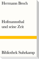 Hofmannsthal und seine Zeit