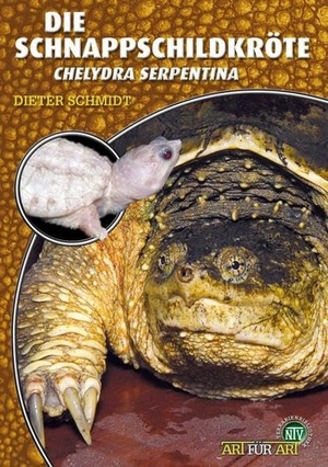 Schmidt, Dieter. Die Schnappschildkröte - Chelydra serpentina. NTV Natur und Tier-Verlag, 2009.
